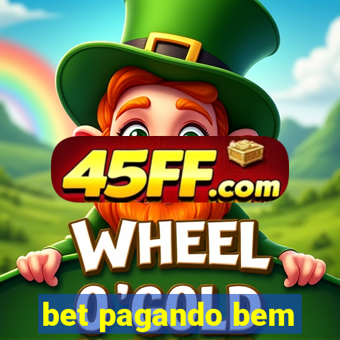 bet pagando bem